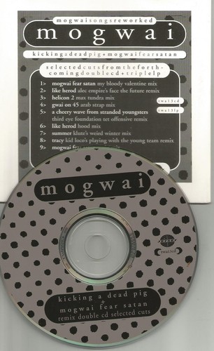 Mogwai kicking rare advnce - mogwai,